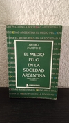 El medio pelo en la sociedad Argentina tomo 3 (usado, detalle de apertura) - Arturo Jauretche