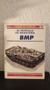 El vehículo de infantería BMP (usado) - Steve Zaloga