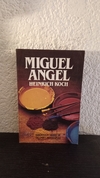Miguel Angel (usado) - Heinrich Koch