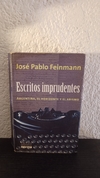 Escritos Imprudentes (usado, se mojo y se seco) - José Pablo Feinmann