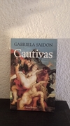 Cautivas (2008, usado) - Gabriela Saidon
