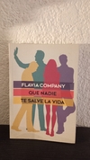 Que nadie te salve la vida (usado) - Flavia Company
