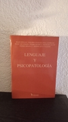 Lenguaje y psicopatología (usado) - Lacan y otros