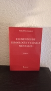 Elementos de semiologia y clinica mentales tomo 2 (usado) - Philippe Chaslin