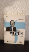 César Milstein la química de la pasión (usado, paginas amarillas) - Ximena Sinay