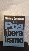 El posliberalismo (usado, pocos subrayados en birome) - Mariano Grondona