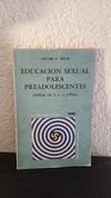 Educación sexual para preadolescentes (usado) - Lester F. Beck