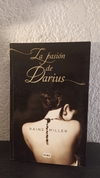 La pasión de Darius (usado) - Raine Miller