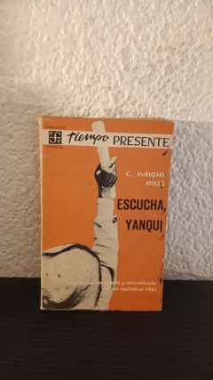 Escucha yanqui la revolucion en cuba (usado) - C. Wright mills