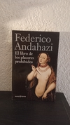 El libro de los placeres prohibidos (usado) - Federico Andahazi