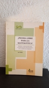Piedra libre para la matemática! (usado) - José Villella
