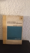 Cancionero y romancero español 34 (usado) - D. Alonso