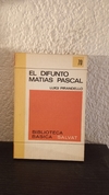 El difunto Matias Pascal 70 (usado, tapa despegada) - Luigi Pirandello