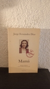 Mamá (JFD, usado) - Jorge Fernandez Diaz