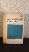 Los intereses creados 37 (usado) - Jacinto Benavente