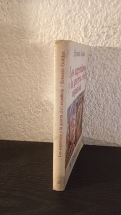 Los Argentinos y la guerra civil Española (usado) - Ernesto Goldar - comprar online