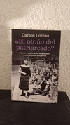 El otoño del patriarcado? (usado) - Carlos Lomas