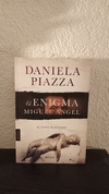 El enigma Miguel Angel (b, usado) - Daniela Piazza