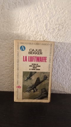 La luftwaffe (usado) - Cajus Bekker