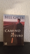 Camino al futuro Bill Gates (usado) - Bill Gates