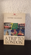 A trip to london (usado) - Lester Vaughan