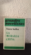 La muralla China (usado) - Franz Kafka