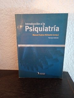 Introduccion a la Psiquiatría (usado) - Manuel Suárez Richards