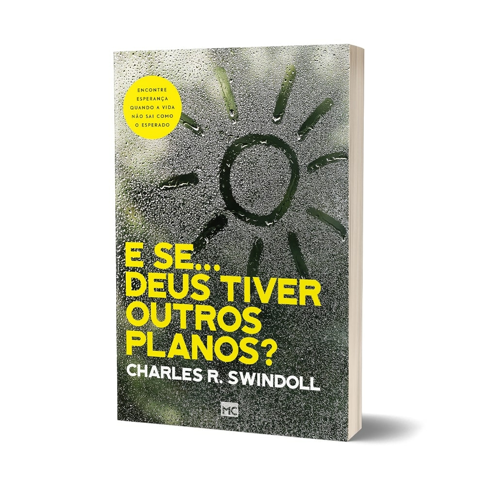 E Se Deus Tiver Outros Planos? Charles R. Swindow Livraria Com Cristo