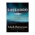 Livro Sussurro - Mark Bateerson