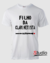 Camiseta Filho da Clarinetista - Cor Branca