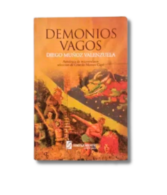 Demonios vagos Antología de microrrelatos / Diego Muñoz Valenzuela (usado)