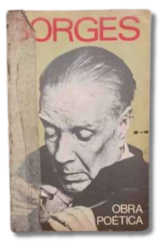 Obra Poética / Jorge Luis Borges 1977 Impreso 1989 (usado)