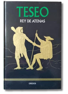 Teseo Rey De Atenas / Mitología Gredos (usado)