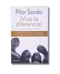 ¡Viva la diferencia! (...y el complemento también) / Pilar Sordo (usado)