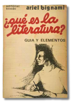 ¿Qué es la literatura? Guía y elementos / Ariel Bignami (usado)