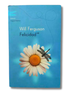 Felicidad / Will Ferguson (usado)