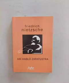 Así Habló Zaratustra / Friedrich Nietzsche