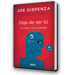 Deja de ser tú - Joe Dispenza