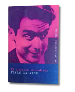 El vizconde demediado / Italo Calvino