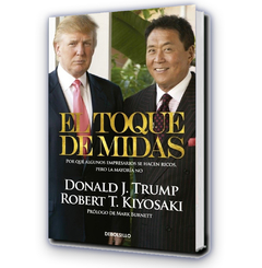 El Toque De Midas /Donald. J. Trump y Kiyosaki Robert T. - Debolsillo