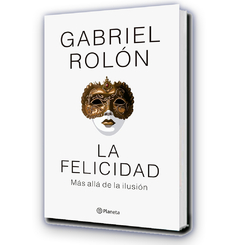 La Felicidad - Gabriel Rolon