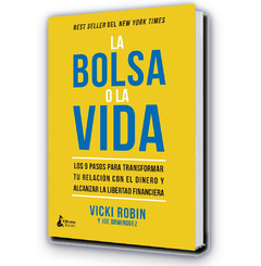 La Bolsa o la Vida - Vicki Robin Y Joe Dominguez