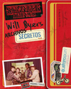 Stranger Things. Archivos secretos de Will Byers