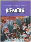 Renoir. Descubriendo el mundo mágico