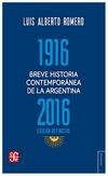 Breve historia contemporánea de la Argentina 1916-2016