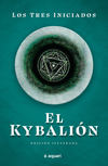 El Kybalión. Edición ilustrada