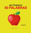 # MIS PRIMERAS 50 PALABRAS - comprar online