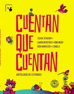 Cuentan que cuentan. Antología de leyendas