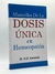 DOSIS UNICA EN HOMEOPATIA - KANODIA K.D. - comprar en línea