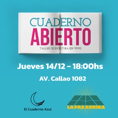 Cuaderno Abierto en La Paz Arriba, Jueves 14 de Diciembre en internet